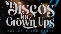 Disco For Grown Ups